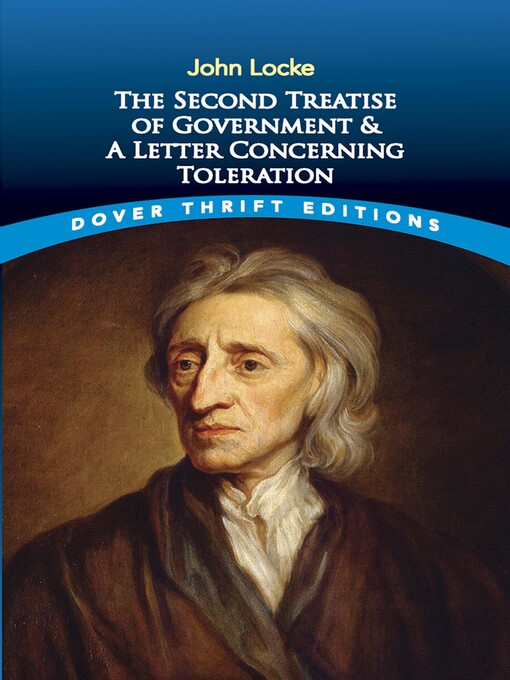 Title details for The Second Treatise of Government and A Letter Concerning Toleration by John Locke - Available